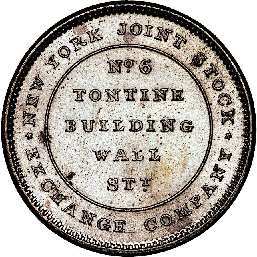 The other side of the same token, an inscription in five lines reading No 6 TONTINE BUILDING WALL ST with NEW YORK JOINT STOCK EXCHANGE COMPANY around it